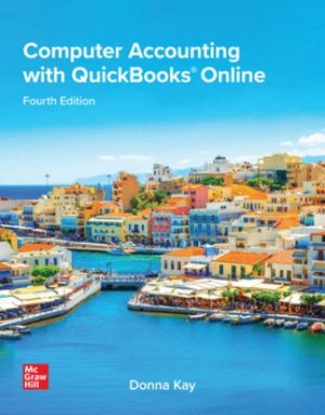 Exam Bank for Computer Accounting with QuickBooks Online 4th Edition By Donna Kay, ISBN10: 1266787259, ISBN13: 9781266787256