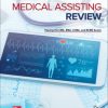 Solution Manual for Medical Assisting Review Passing The CMA RMA and CCMA Exams 7th Edition By Jahangir Moini, ISBN10: 1260021793, ISBN13: 9781260021790