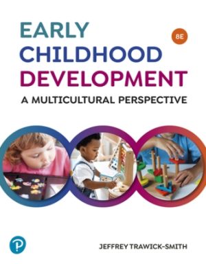 Test Bank for Early Childhood Development: A Multicultural Perspective 8th Edition Trawick-Smith