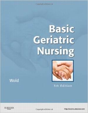 Test Bank for Basic Geriatric Nursing 5th Edition Wold