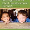 Test Bank for Management of Child Development Centers 8th Edition Hearron