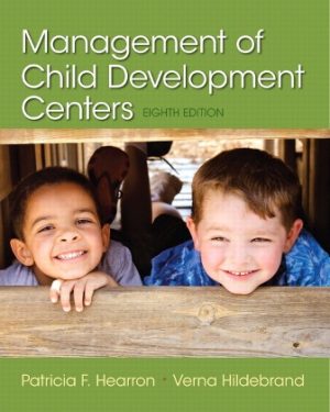 Test Bank for Management of Child Development Centers 8th Edition Hearron