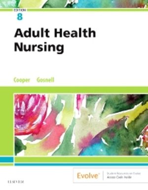 Test Bank for Adult Health Nursing 8th Edition Cooper