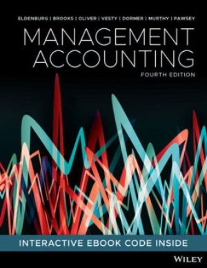 Test Bank for Management Accounting 4th Edition Eldenburg