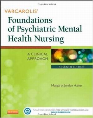 Test Bank for Varcarolis' Foundations of Psychiatric Mental Health Nursing 7th Edition Halter