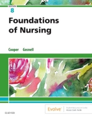 Test Bank for Foundations of Nursing 8th Edition Cooper