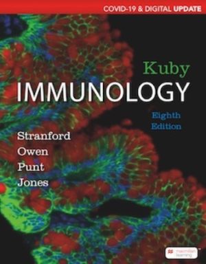 Test Bank for Kuby Immunology Covid-19 & Digital Update 8th Edition Stranford