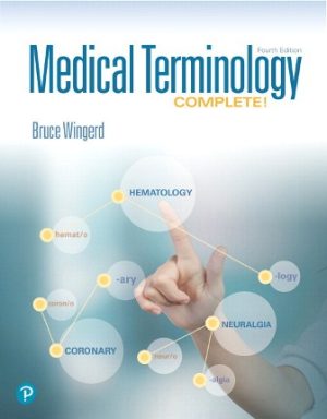 Test Bank for Medical Terminology Complete! 4th Edition Wingerd