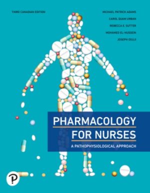 Test Bank for Pharmacology for Nurses 3rd Canadian Edition Adams