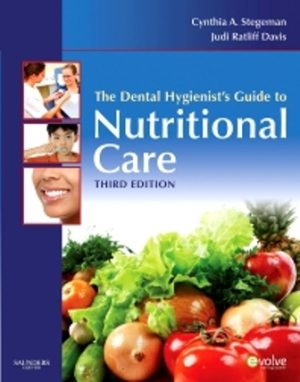Test Bank for The Dental Hygienist's Guide to Nutritional Care 3rd Edition Stegeman