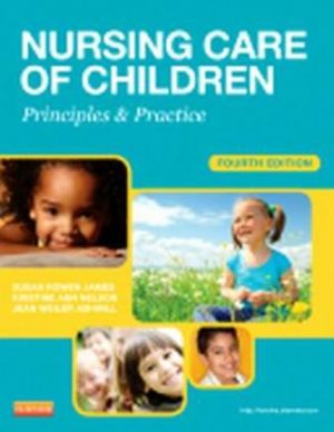 Test Bank for Nursing Care of Children 4th Edition James